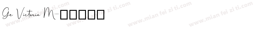 Ge Victoria M字体转换